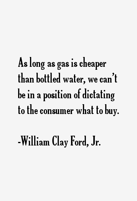 William Clay Ford, Jr. Quotes