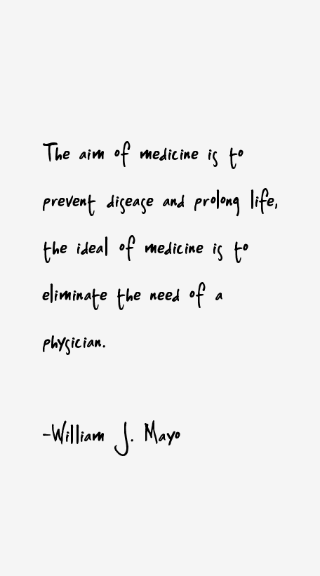 William J. Mayo Quotes