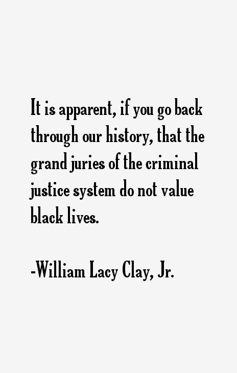 William Lacy Clay, Jr. Quotes