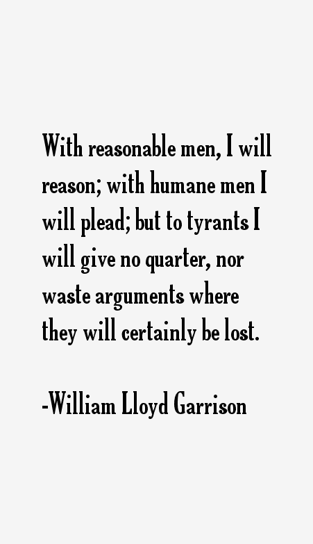 William Lloyd Garrison Quotes