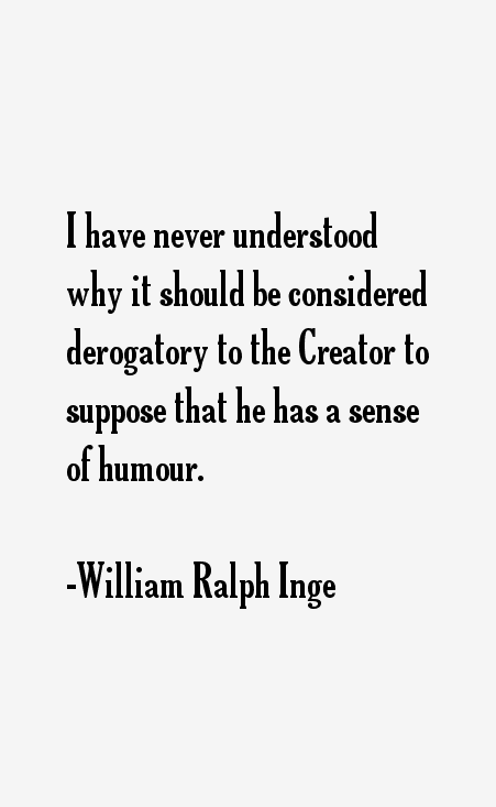 William Ralph Inge Quotes