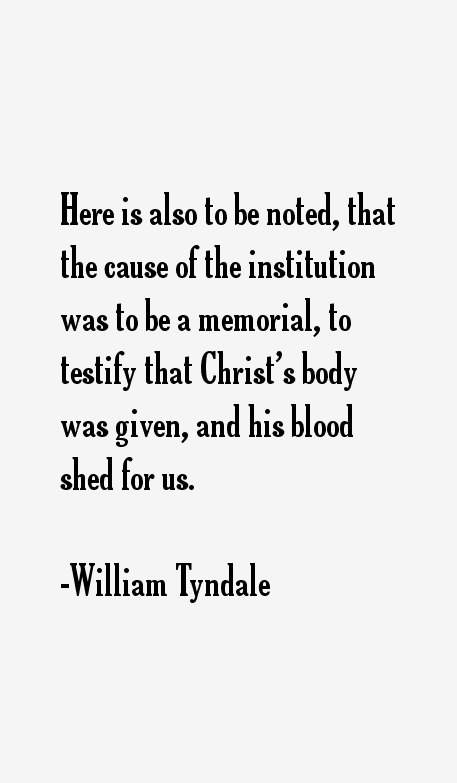 William Tyndale Quotes
