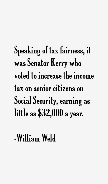 William Weld Quotes