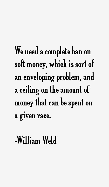William Weld Quotes