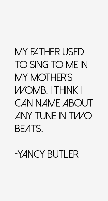 Yancy Butler Quotes