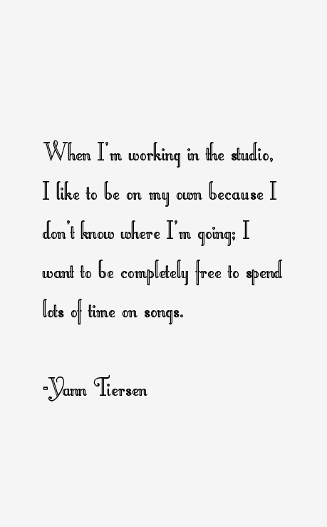 Yann Tiersen Quotes