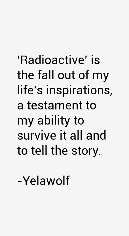 Yelawolf Quotes