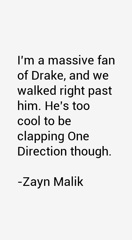 Zayn Malik Quotes
