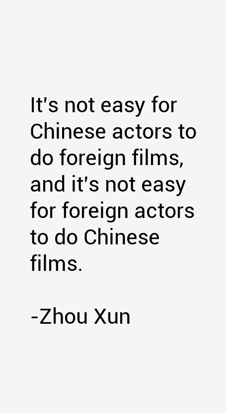 Zhou Xun Quotes