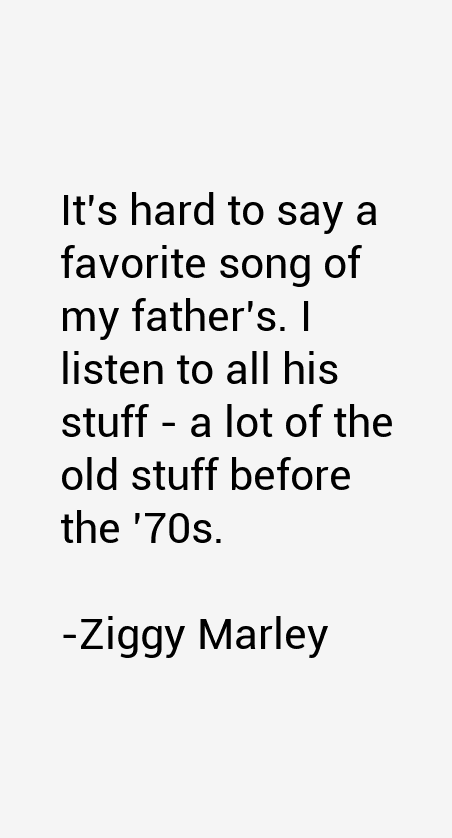 Ziggy Marley Quotes