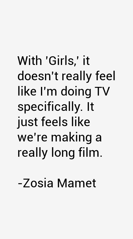 Zosia Mamet Quotes